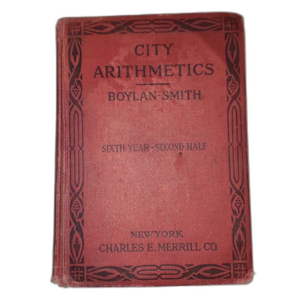 Antique 1917 City Arithmetics Math Handcover School Book NYC Board of Education